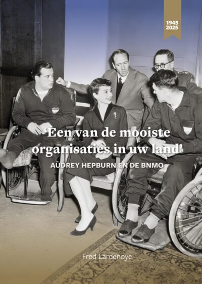 ‘Een van de mooiste organisaties in uw land’ | Audrey Hepburn en de BNMO